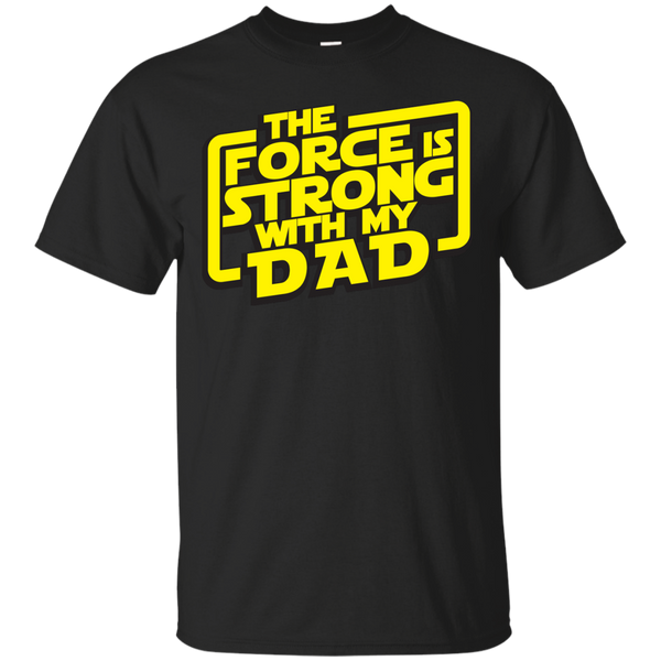 Father - The force is strong with my dad stormtrooper T Shirt & Hoodie