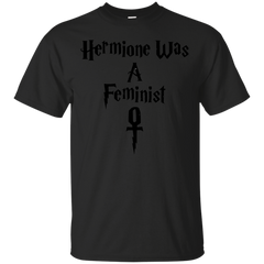 LGBT - Hermione Was A Feminist harry potter T Shirt & Hoodie