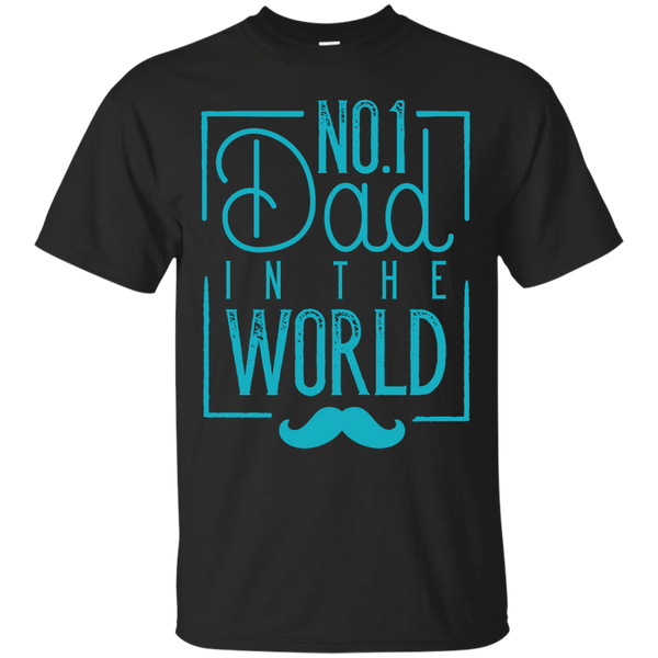 Father - No 1 Dad In The World best in the world T Shirt & Hoodie