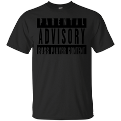BASS GUITAR - Parental Advisory BK T Shirt & Hoodie