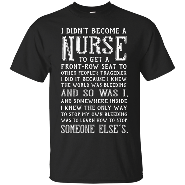 Mechanic - I DIDNT BECOME A NURSE T Shirt & Hoodie