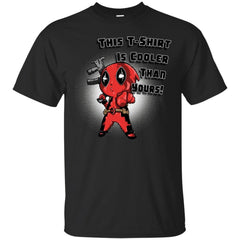 DEADPOOLCORPS - Yes Im Cooler than YOU  T Shirt & Hoodie