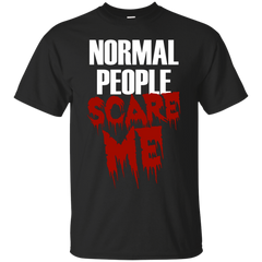 Mom - Normal People Scare Me  Funny Sarcasm Sarcastic Humor Quote T shirt For Men and Women funny sarcasm T Shirt & Hoodie