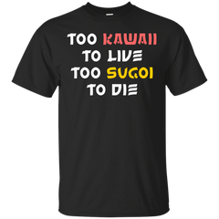 Deadpool - Too Kawaii To Live dead pool T Shirt & Hoodie