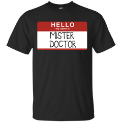 Marvel - My Name is Mister Doctor  T Shirt & Hoodie