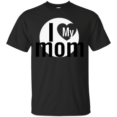 Mom - I Love My Mom i love my mom T Shirt & Hoodie