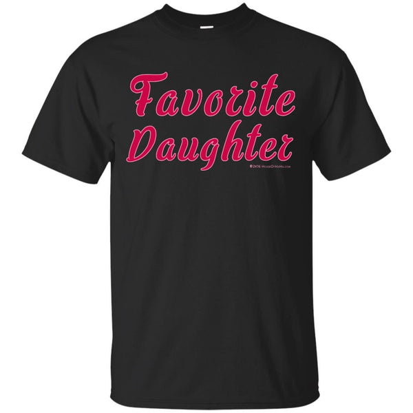 DADDY DAUGHTER - Favorite Daughter T Shirt & Hoodie