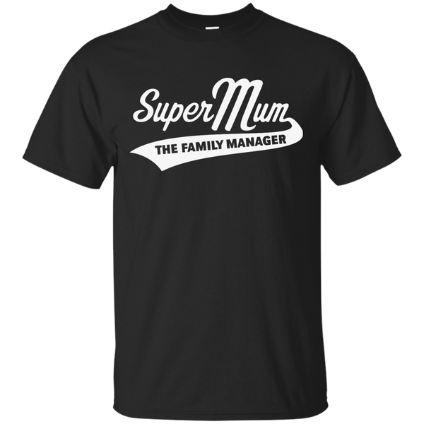Mother - Super Mum  The Family Manager White family T Shirt & Hoodie