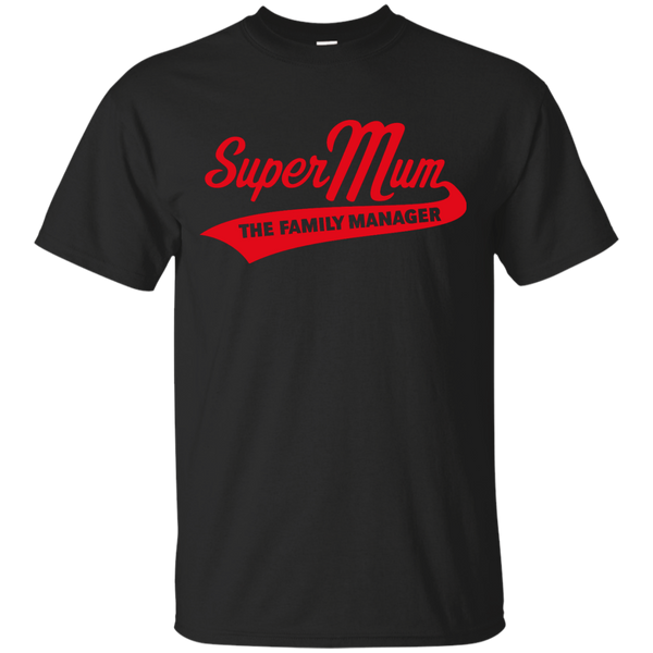 Mother - Super Mum  The Family Manager Red  T Shirt & Hoodie