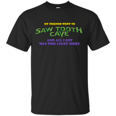 ALPHAANDOMEGA - My Friends Went To Saw Tooth Cave T Shirt & Hoodie