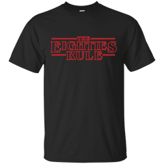 Stranger Things - The Eighties Rule eighties T Shirt & Hoodie