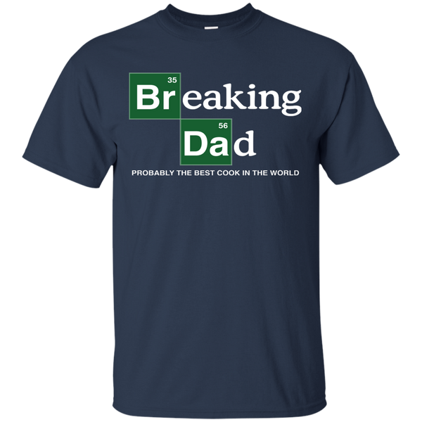 BREAKING BAD GUS - Breaking Dad Probably the Best Cook in the World T Shirt & Hoodie