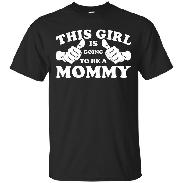 Mother - This Girl Is Going to Be A Mommy mum T Shirt & Hoodie