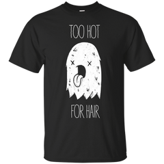 BEARDS - Too Hot For Hair T Shirt & Hoodie