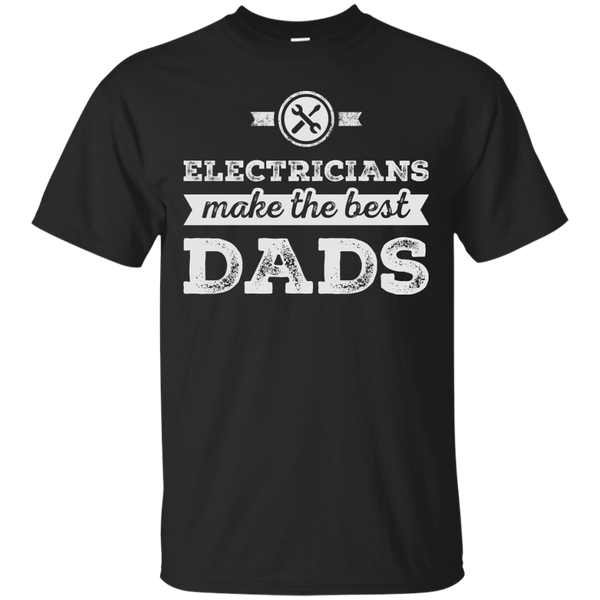 Electrician - ELECTRICIAN DAD T Shirt & Hoodie