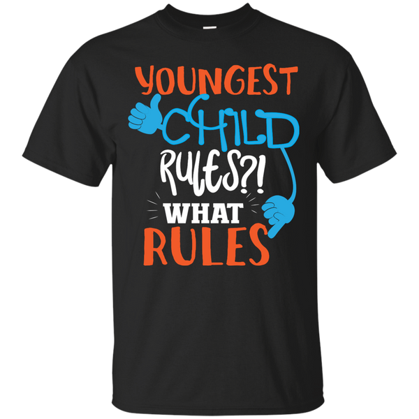 Mom - Youngest Child Rules What Rules Funny Family Series family T Shirt & Hoodie