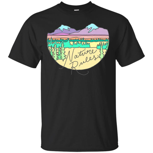 NATURE - Nature rules landscape hiking climbin camping wilderness rules T Shirt & Hoodie