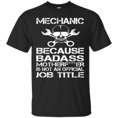 Mechanic - BADASS Mechanic T Shirt & Hoodie
