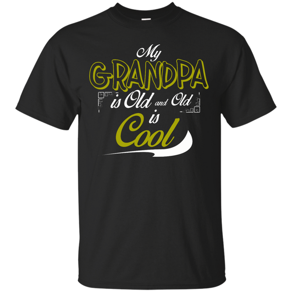 Mom - My Grandpa is Cool great grandfather T Shirt & Hoodie