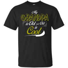 Mom - My Grandpa is Cool great grandfather T Shirt & Hoodie