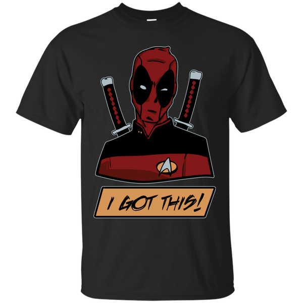 Deadpool - I Got This deadpool T Shirt & Hoodie