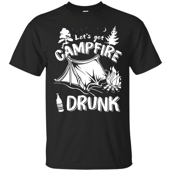 Mechanic - LETS GET CAMPFIRE DRUNK T Shirt & Hoodie
