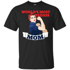 Mother - Worlds Most Badass MOM mothers day T Shirt & Hoodie