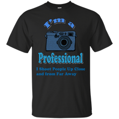 Photographer - IM A PROFESSIONAL T Shirt & Hoodie