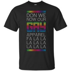 LGBT - Don we now our gay apparel rainbow T Shirt & Hoodie