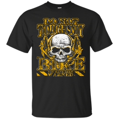 BIKER - Do Not Touch My Bike T Shirt & Hoodie