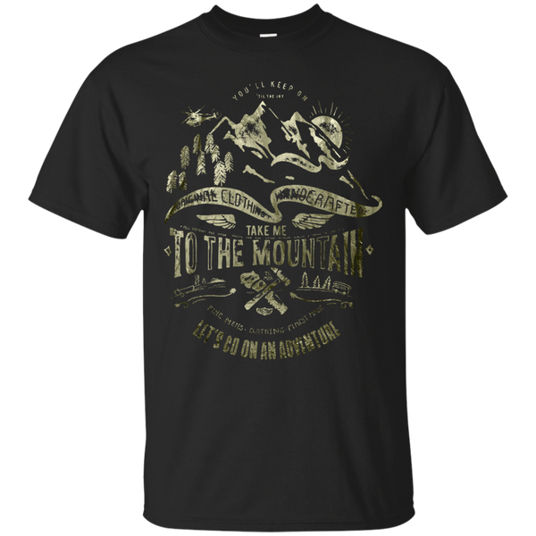 Hiking - Take me to the Mountain mountain T Shirt & Hoodie