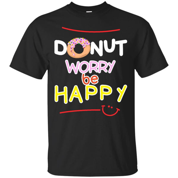 DONUT - Donut Worry Be Happy T Shirt & Hoodie (1)