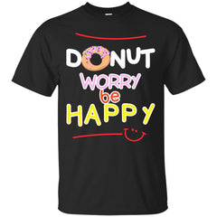 DONUT - Donut Worry Be Happy T Shirt & Hoodie (1)