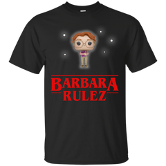 Stranger Things - Barbara Rulez stranger things T Shirt & Hoodie
