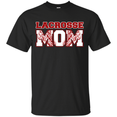 Mom - Lacrosse mom lacrosse mom t shirt T Shirt & Hoodie