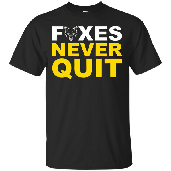 Father - Foxes Never Quit foxes never quit T Shirt & Hoodie
