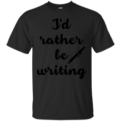 AUTHORART - Rather be Writing T Shirt & Hoodie