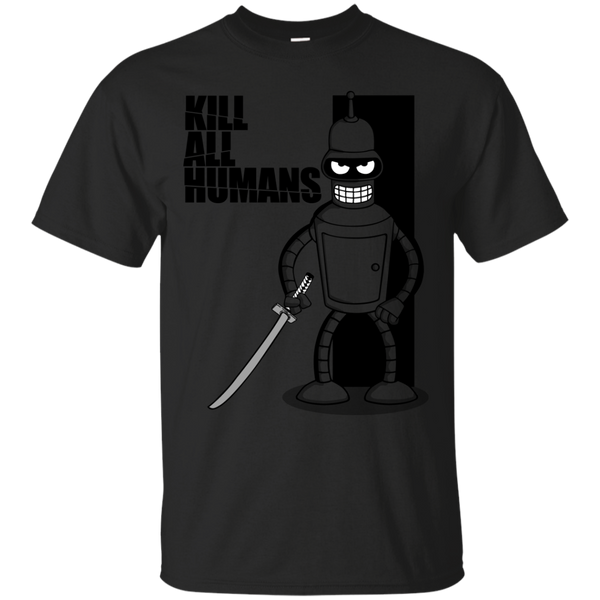 BENDER BENDING RODRIGUEZ - Kill All Humans T Shirt & Hoodie