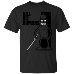 BENDER BENDING RODRIGUEZ - Kill All Humans T Shirt & Hoodie