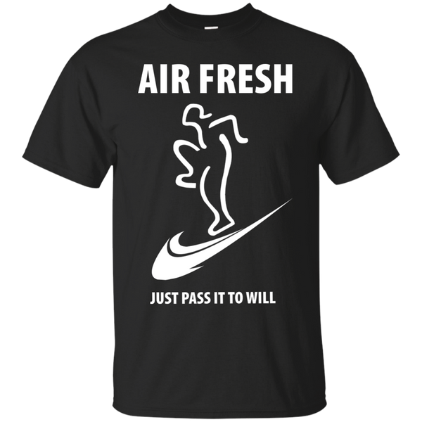 AIR - Just Pass it To Will  Air Fresh White T Shirt & Hoodie