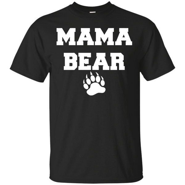 Mom - MAMA BEAR mama bear T Shirt & Hoodie