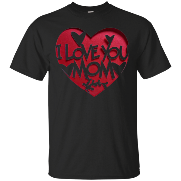 Mom - I love you Mom  T Shirt & Hoodie