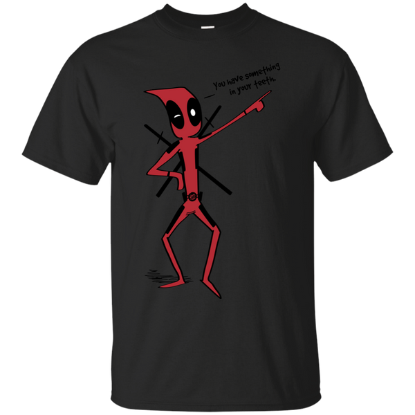 Deadpool - Deadpool  Something In Your Teeth deadpool T Shirt & Hoodie