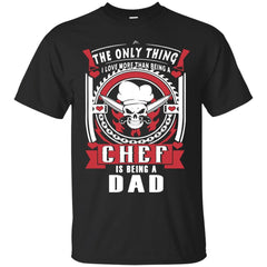 CHEF DAD - Chef Dad T Shirt & Hoodie