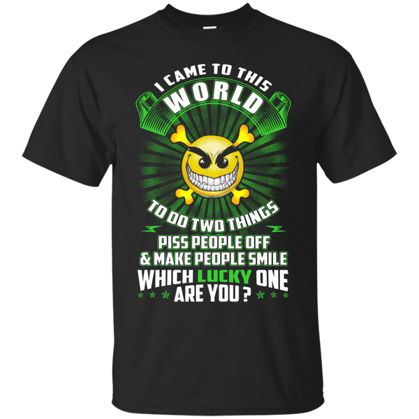 Mechanic - I CAME TO THIS WORLD TO DO TWO THINGS T Shirt & Hoodie