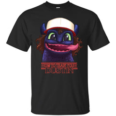 STRANGER THINGS - How to train your Dustin T Shirt & Hoodie