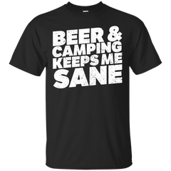 Hiking - Beer And Camping Keeps Me Sane camping T Shirt & Hoodie
