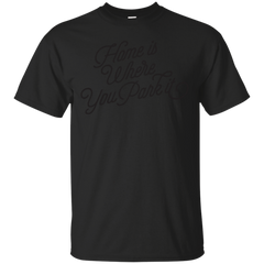Camping - HOME IS WHERE road trip T Shirt & Hoodie