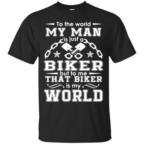 BIKER IS MY WORLD TSHIRT - Biker is My World Tshirt T Shirt & Hoodie