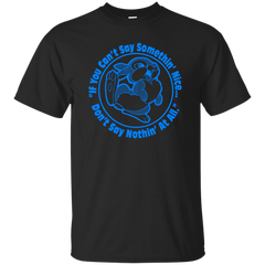 Marvel - If You Cant Say Somethin Nice Dont Say Nothin At All disney bambi rabbit cool T Shirt & Hoodie